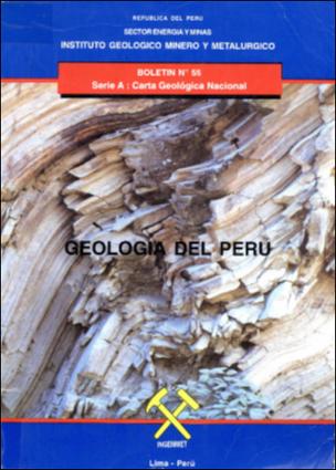 Repositorio Institucional INGEMMET: Geología del Perú – [Boletín A 55]